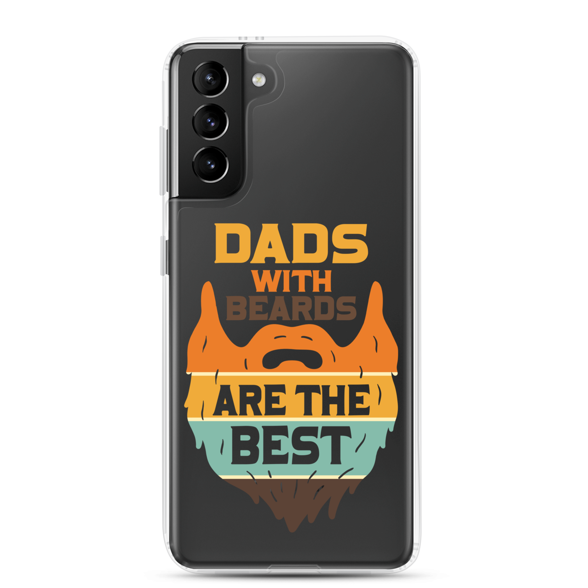 Dads With The Beard Are The Best Clear Case for Samsung®