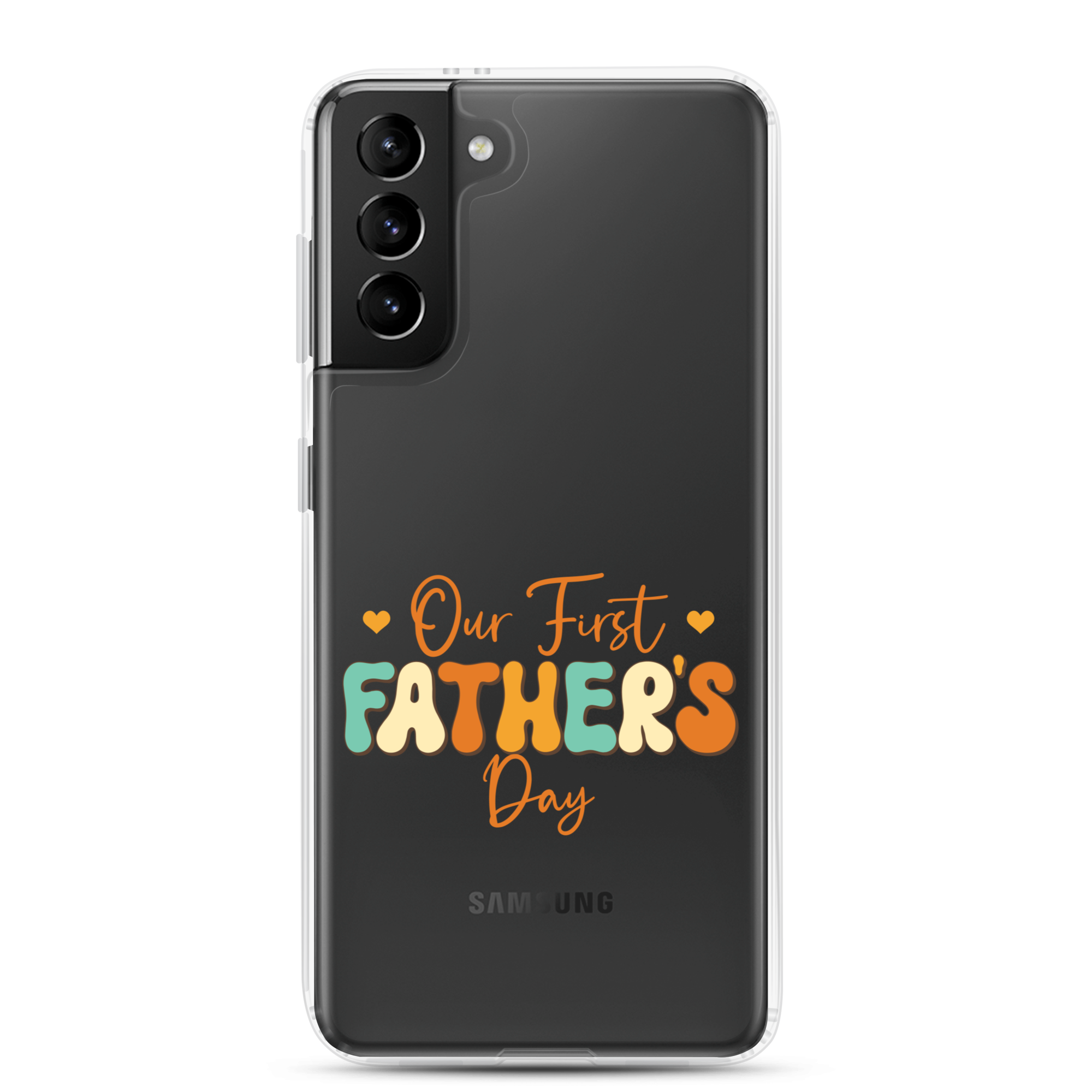 Our First Father's Day Clear Case for Samsung®