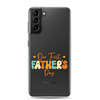 Our First Father's Day Clear Case for Samsung®