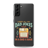 I Keep All My Dad Jokes In A Dad A Base Clear Case for Samsung®