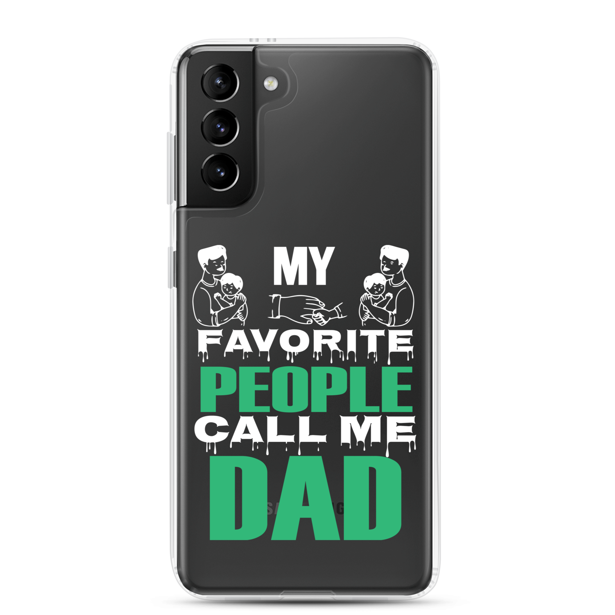 My Favorite People Call Me Dad Clear Case for Samsung®