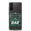 This Is What An Awesome Dad Looks Like Clear Case for Samsung®