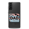 My Dad Is Awesome Clear Case for Samsung®