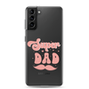 Super Dad Clear Case for Samsung®