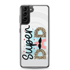 Super Dad Clear Case for Samsung®