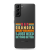 Dad Grandpa Great-Grandpa I Just Keep Getting Better Clear Case for Samsung®