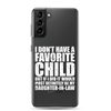 I Don't Have A Favorite Child But If I Did It Would Most Definitely Be My Daughter-In-Law Clear Case for Samsung®