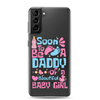 Soon To Be A Daddy Of A Beautiful Baby Girl Clear Case for Samsung®