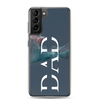 Dad Clear Case for Samsung®