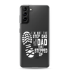 I'm Not The Step Dad I'm Just The Dad That Stepped Up Clear Case for Samsung®