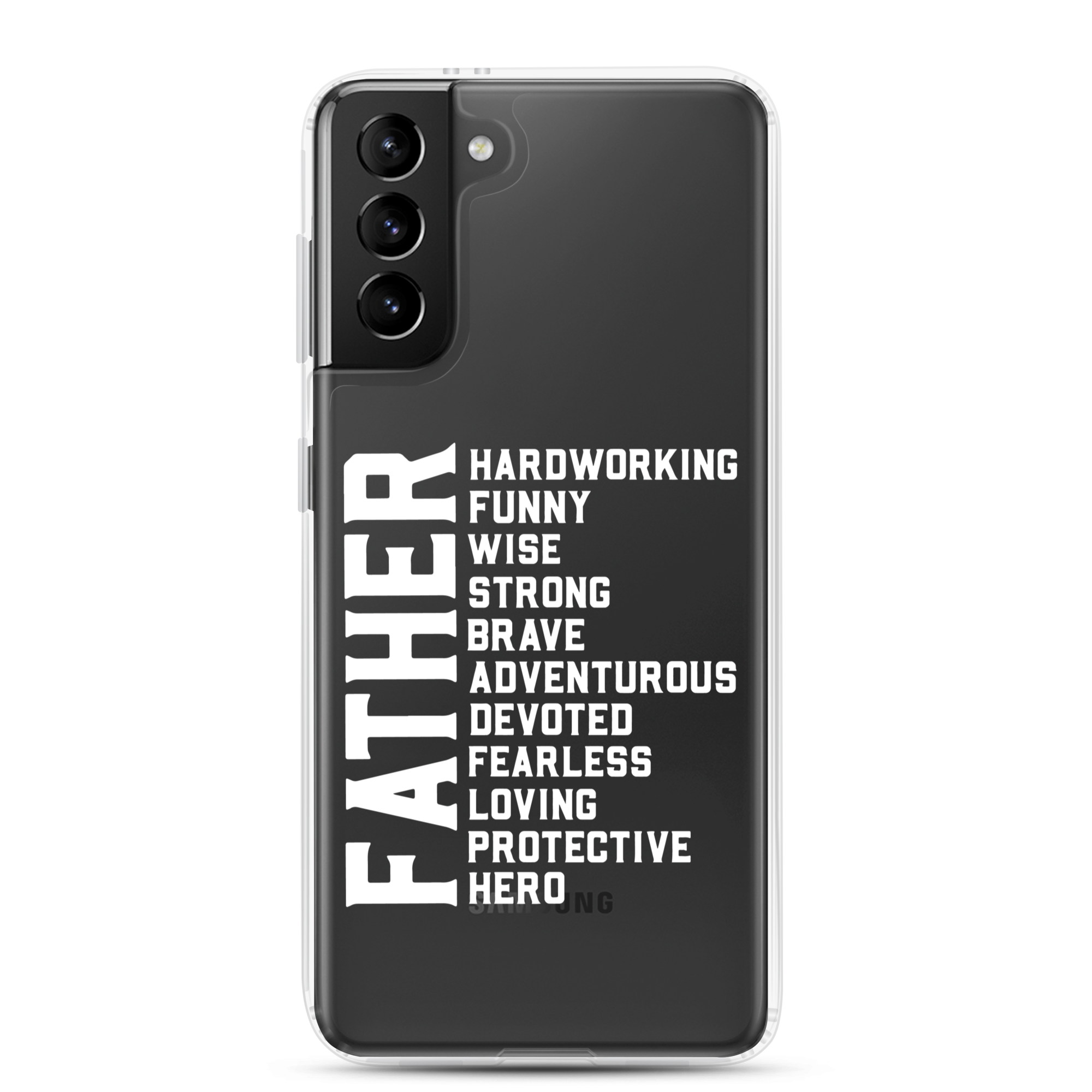 Father Hardworking funny Wise Strong Clear Case for Samsung®