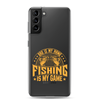 Dad Is My Name Fishing Is My Game Clear Case for Samsung®