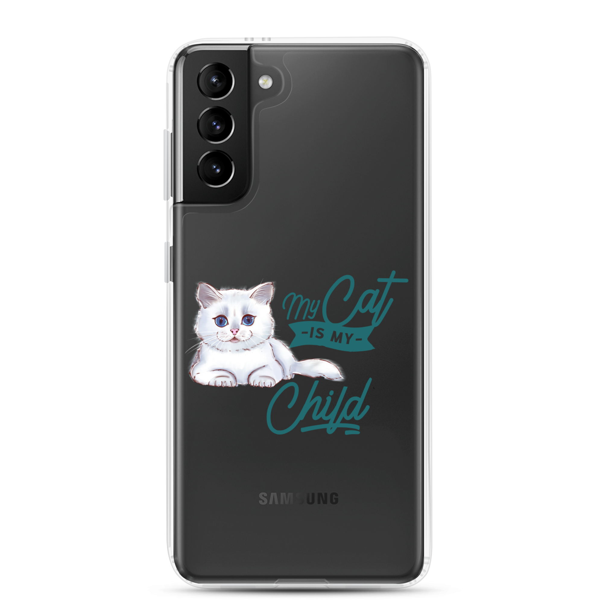 My Cat Is My Child Clear Case for Samsung®