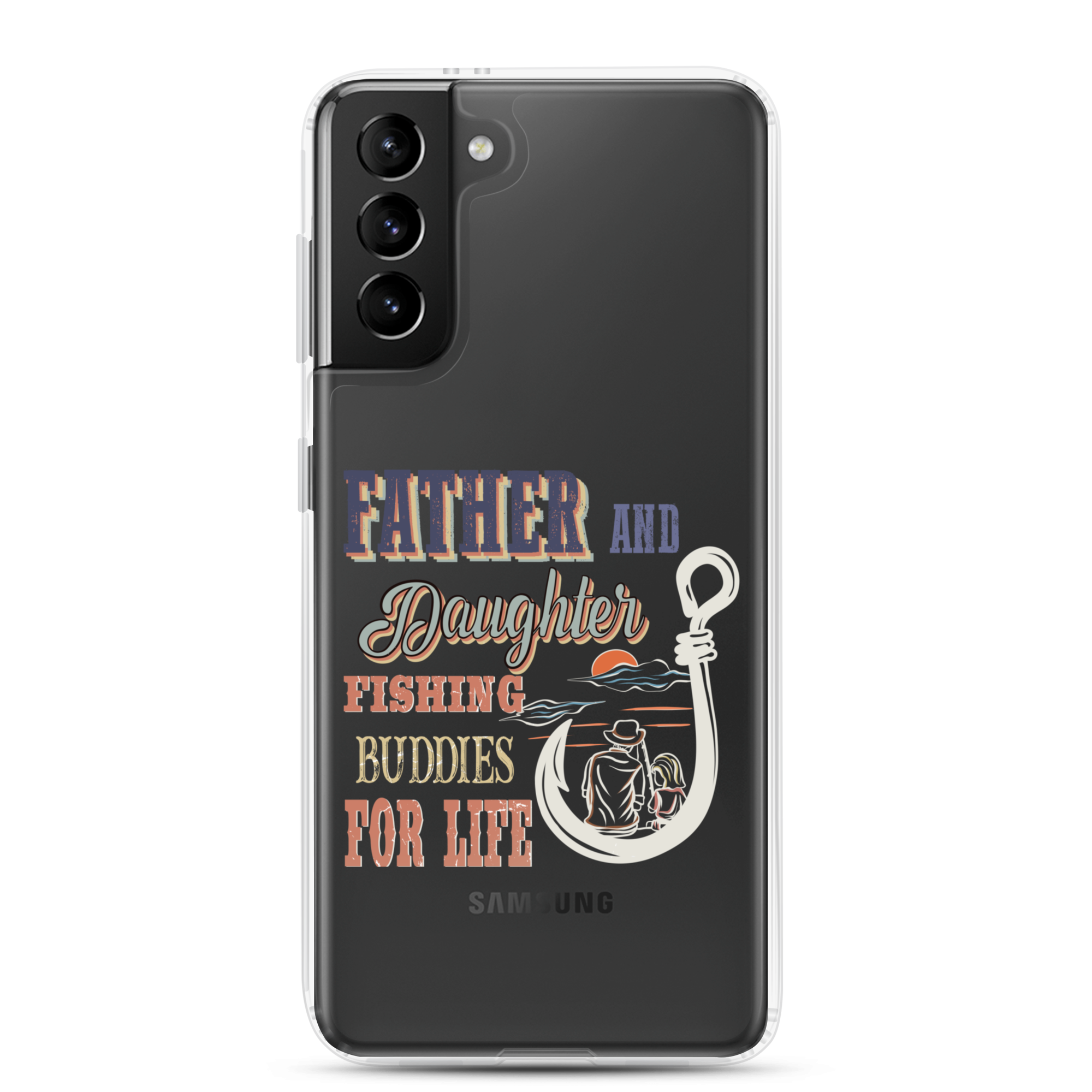 Father And Daughter Fishing Buddies For Life Clear Case for Samsung®