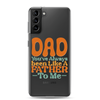 Dad You've Always Been Like A Father To Me Clear Case for Samsung®