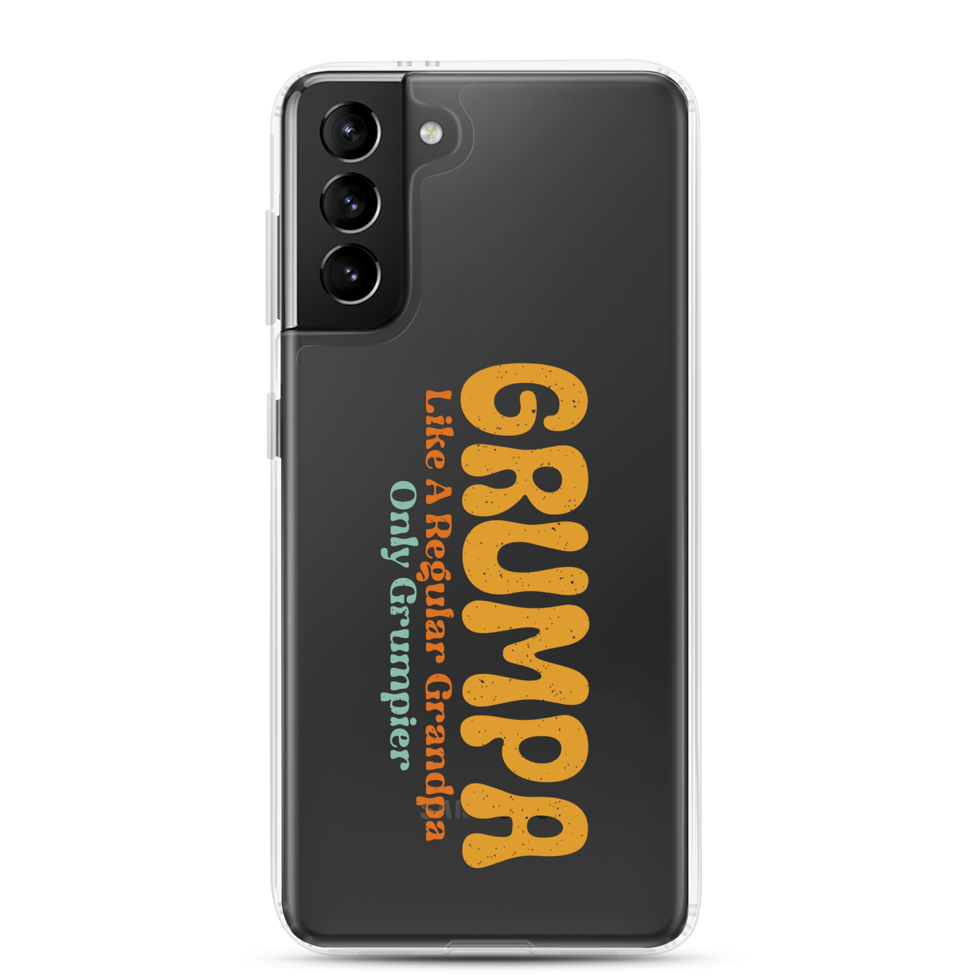 Grumpa Like A Regular Grandpa Only Geumpier Clear Case for Samsung®