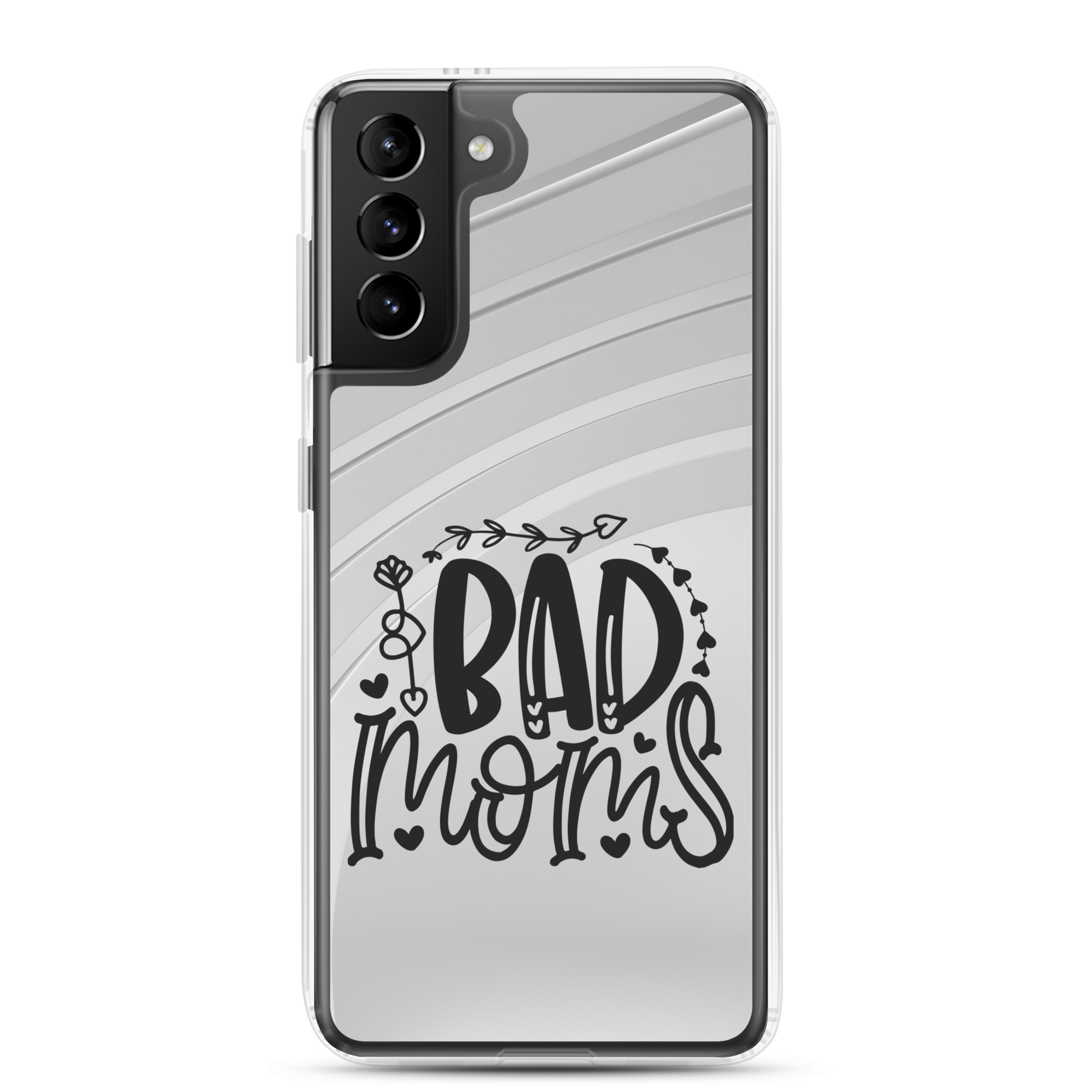 Bad Moms Clear Case for Samsung®