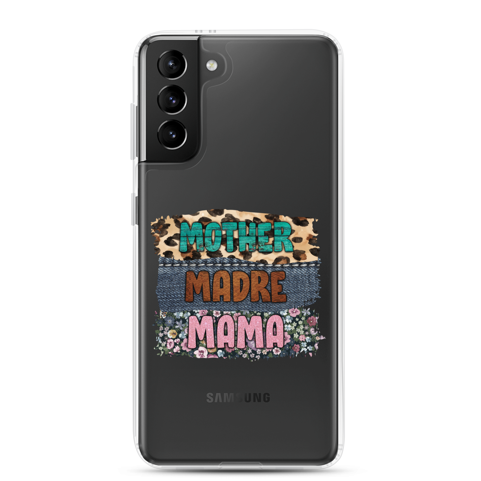 Mother, Mader, Mama Clear Case for Samsung®