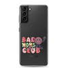 Bad Moms Club Clear Case for Samsung®