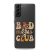 Bad Moms Club Clear Case for Samsung®