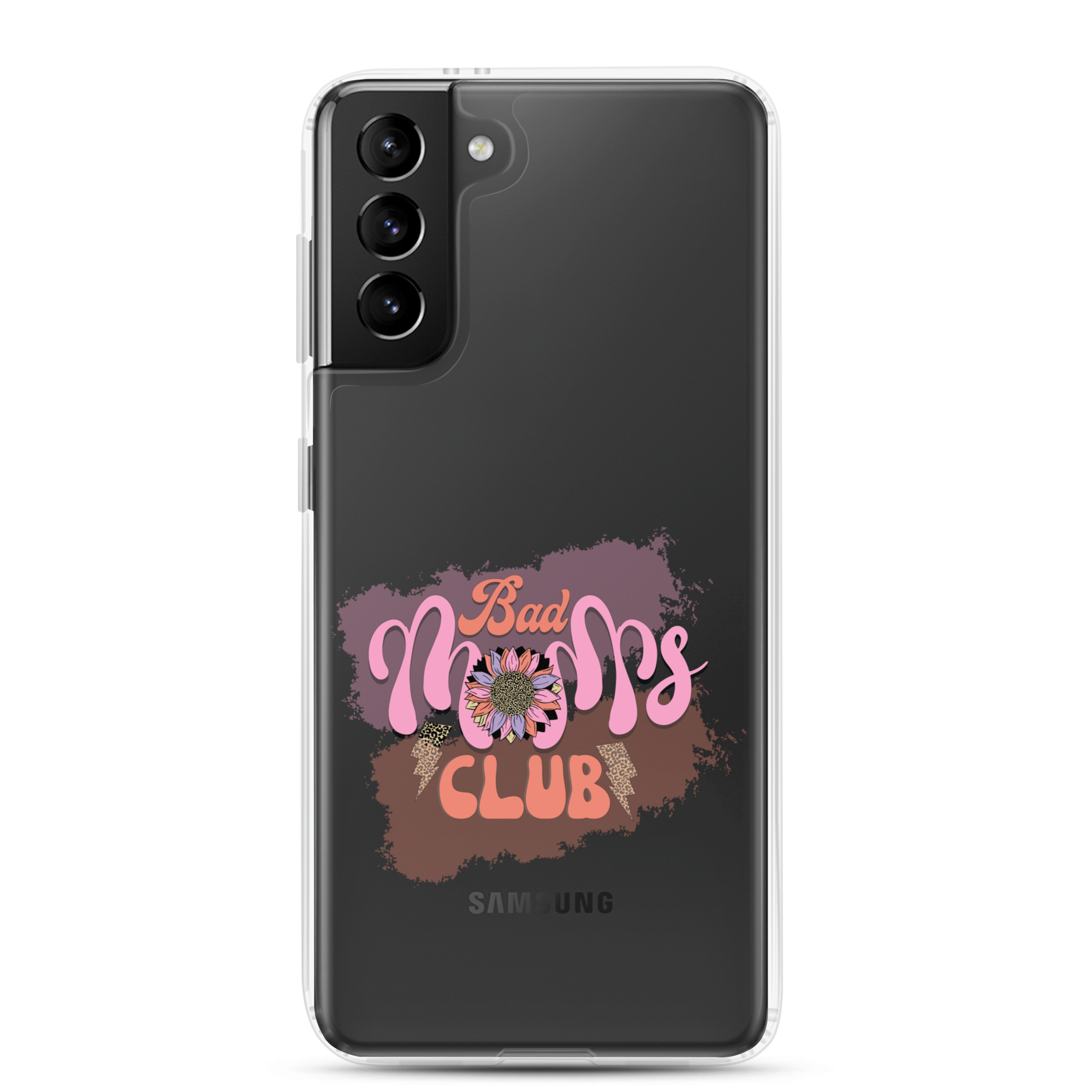 Bad Moms Club Clear Case for Samsung®