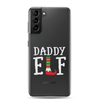 Daddy Elf Clear Case for Samsung®