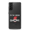 I'm The Daddy Gnome Clear Case for Samsung®