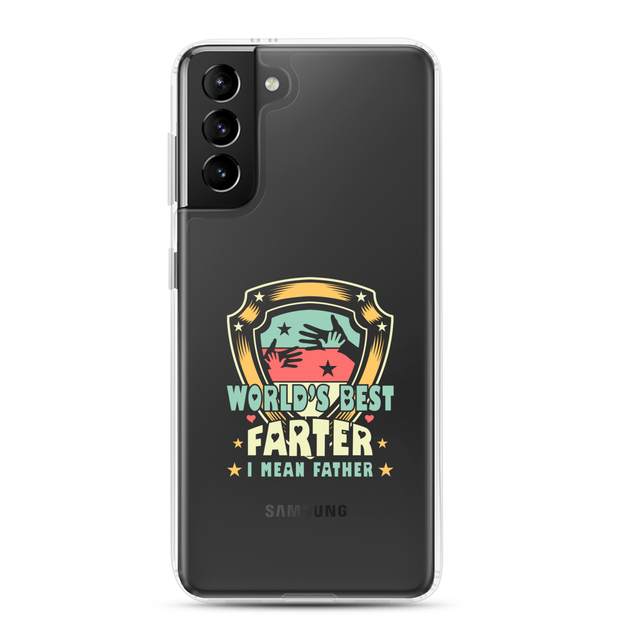 World's Best Farter I Mean Father Clear Case for Samsung®