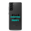 First Christmas As Daddy Clear Case for Samsung®