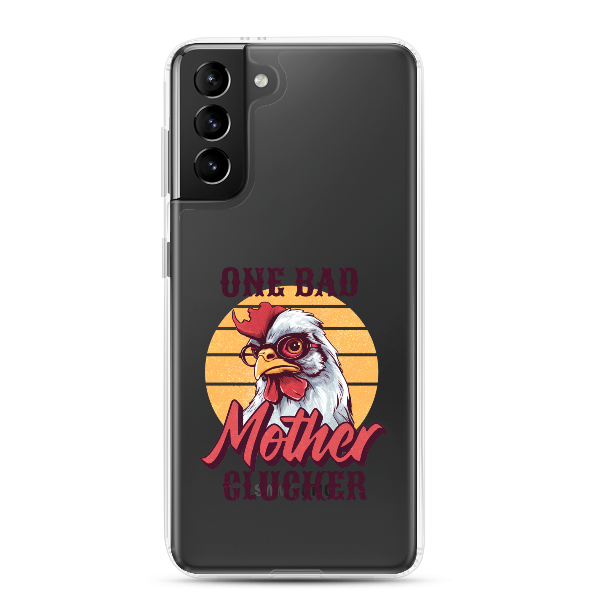 One Bad Mother Clucker Clear Case for Samsung®