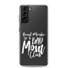 Proud Member Of The Bad Mom Club Clear Case for Samsung®