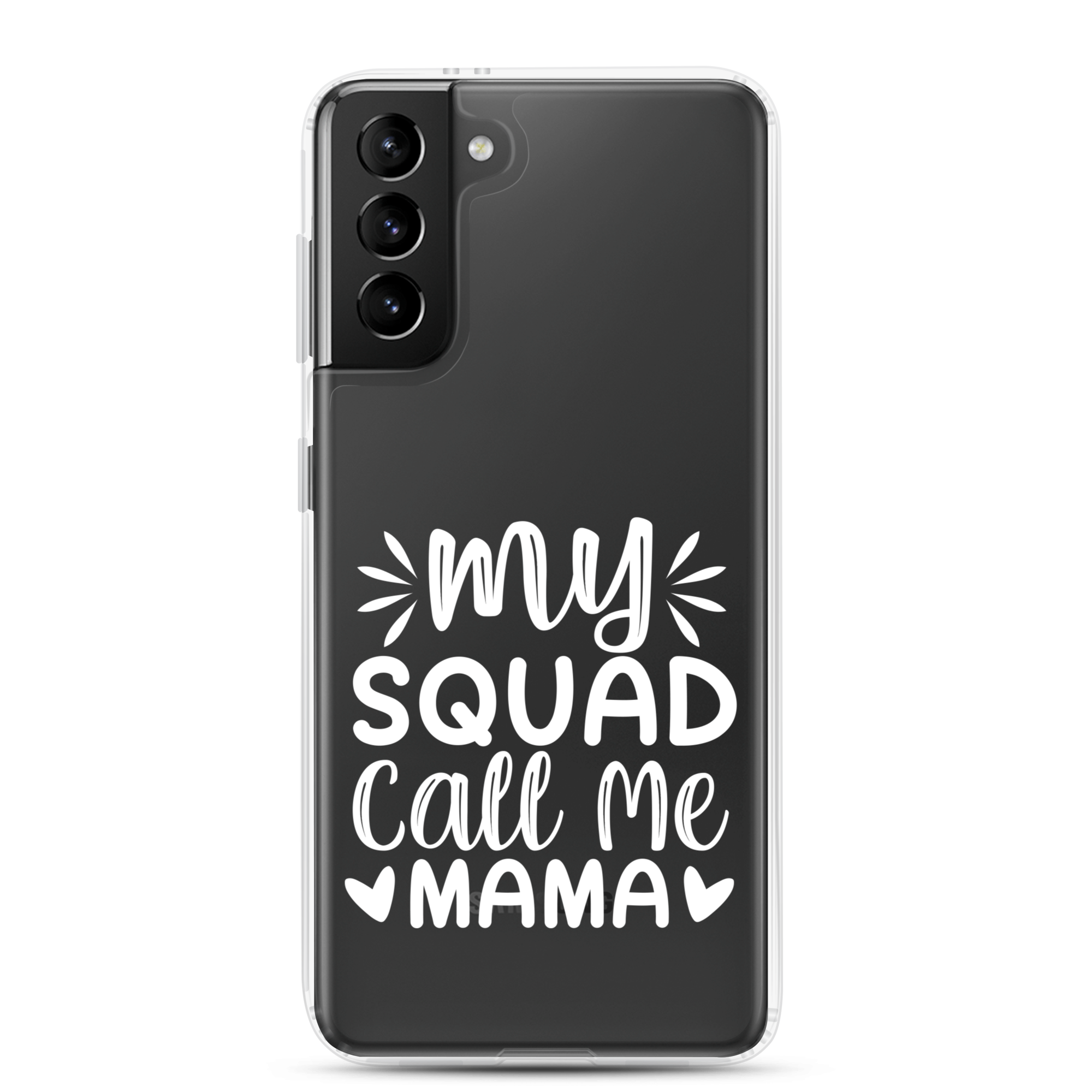 My Squad Call Me Mama Clear Case for Samsung®