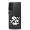 Bad Mom Club Clear Case for Samsung®