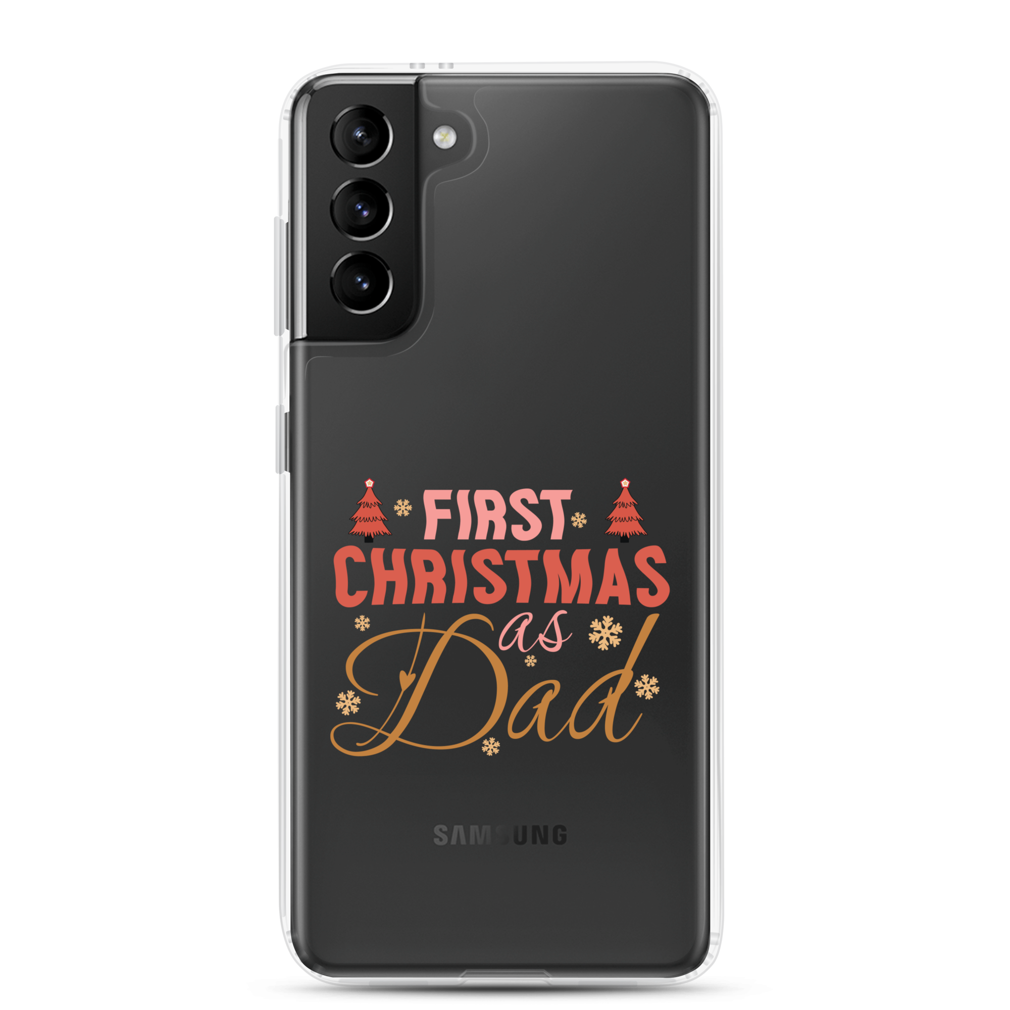 First Christmas As Dad Clear Case for Samsung®