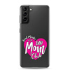 Proud Member Of The Bas Mom Club Clear Case for Samsung®