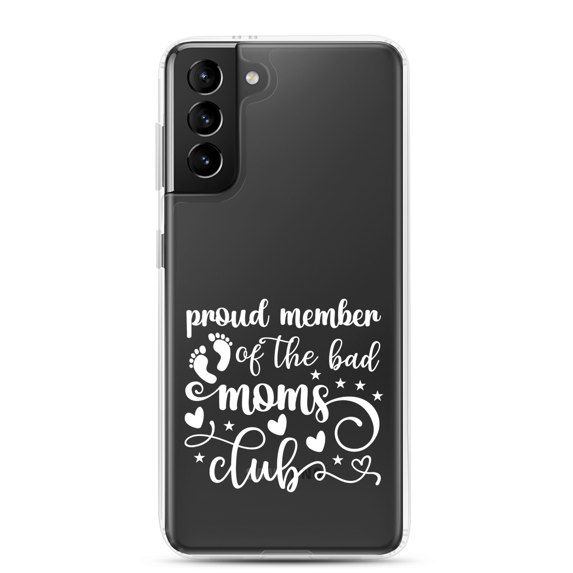 Proud Member Of The Bad Moms Club Clear Case for Samsung®