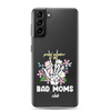 Proud Member Of The Bad Moms Club Clear Case for Samsung®