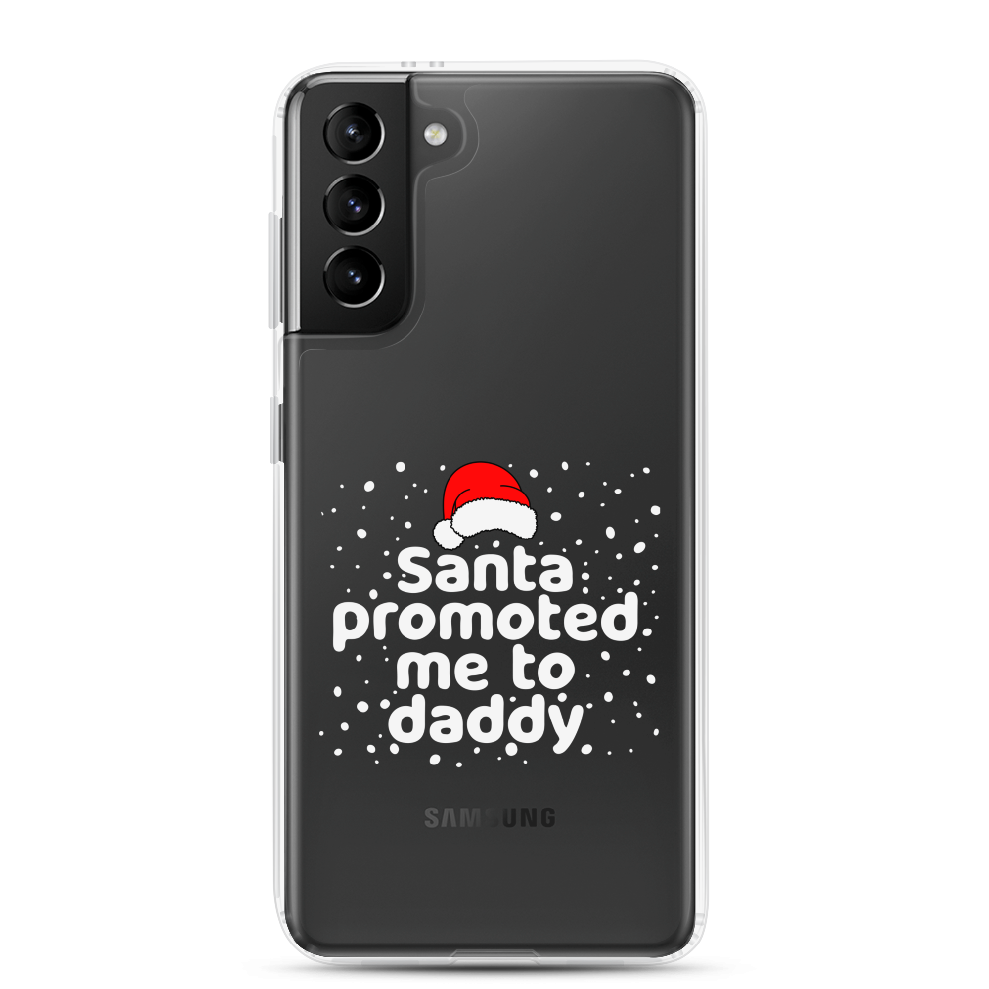 Santa Promoted Me To Dad Clear Case for Samsung®