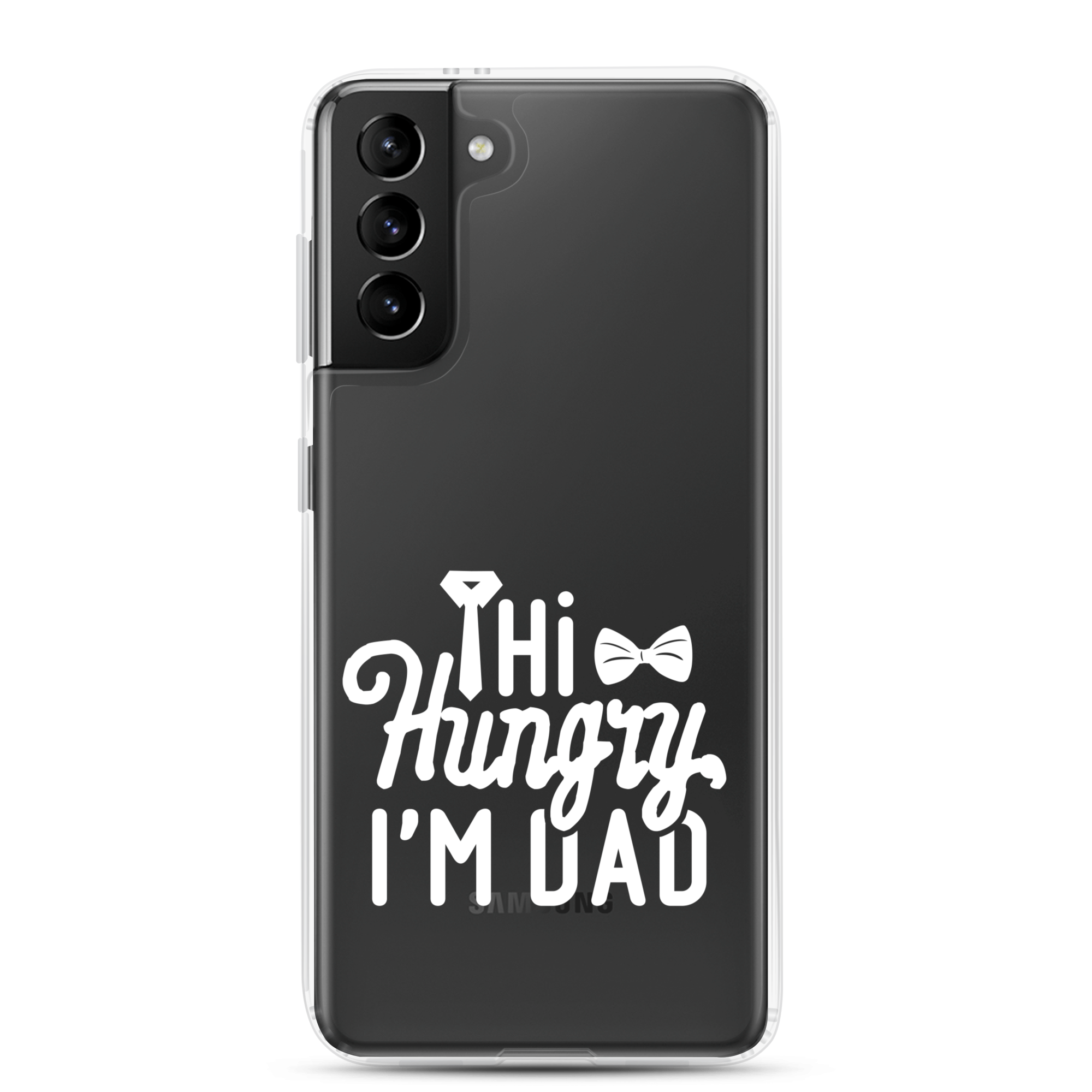 Hi Hungry I'm Dad  Clear Case for Samsung®