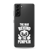 The Man Behind The Pumpkin Clear Case for Samsung®