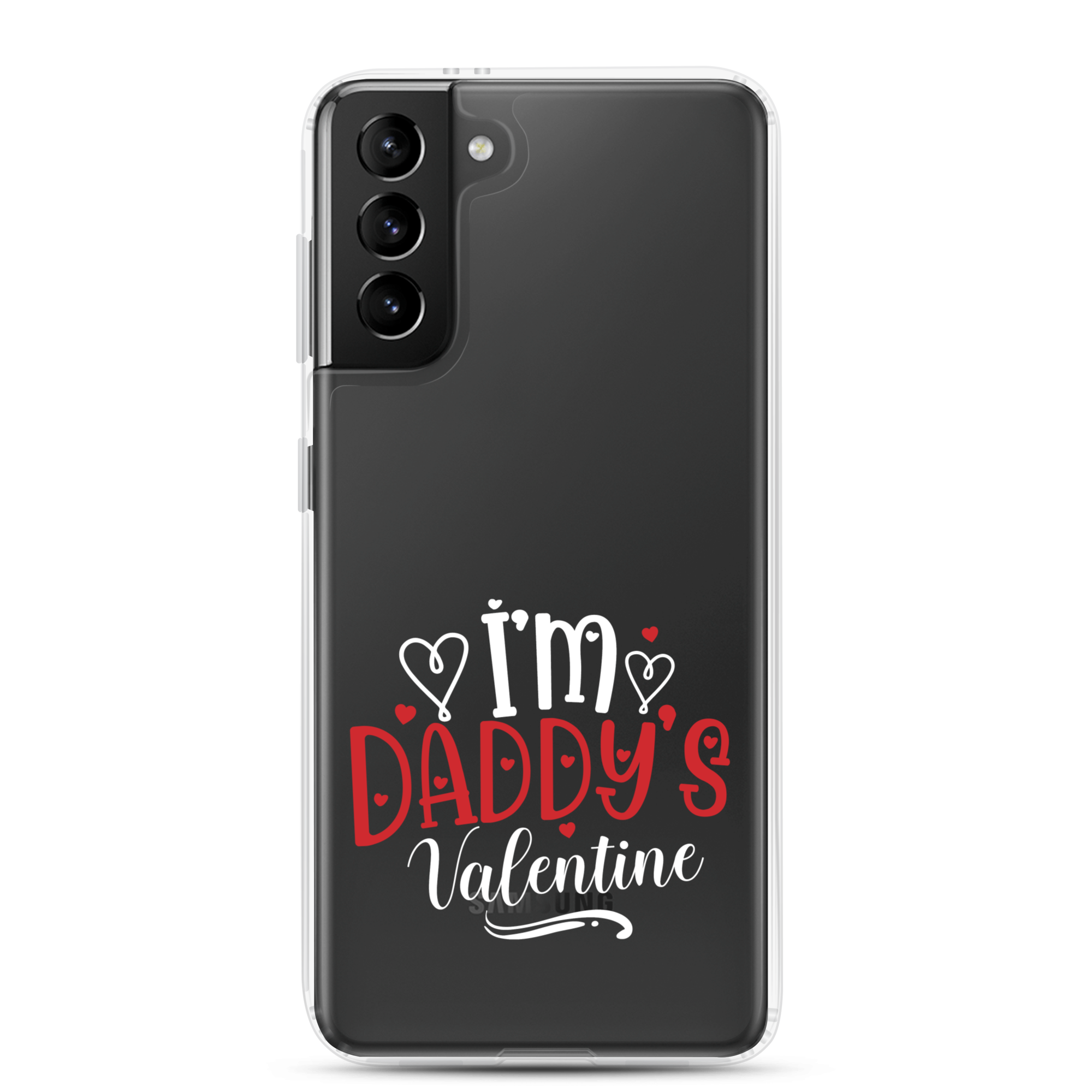 I'm Daddy's Valentine Clear Case for Samsung®