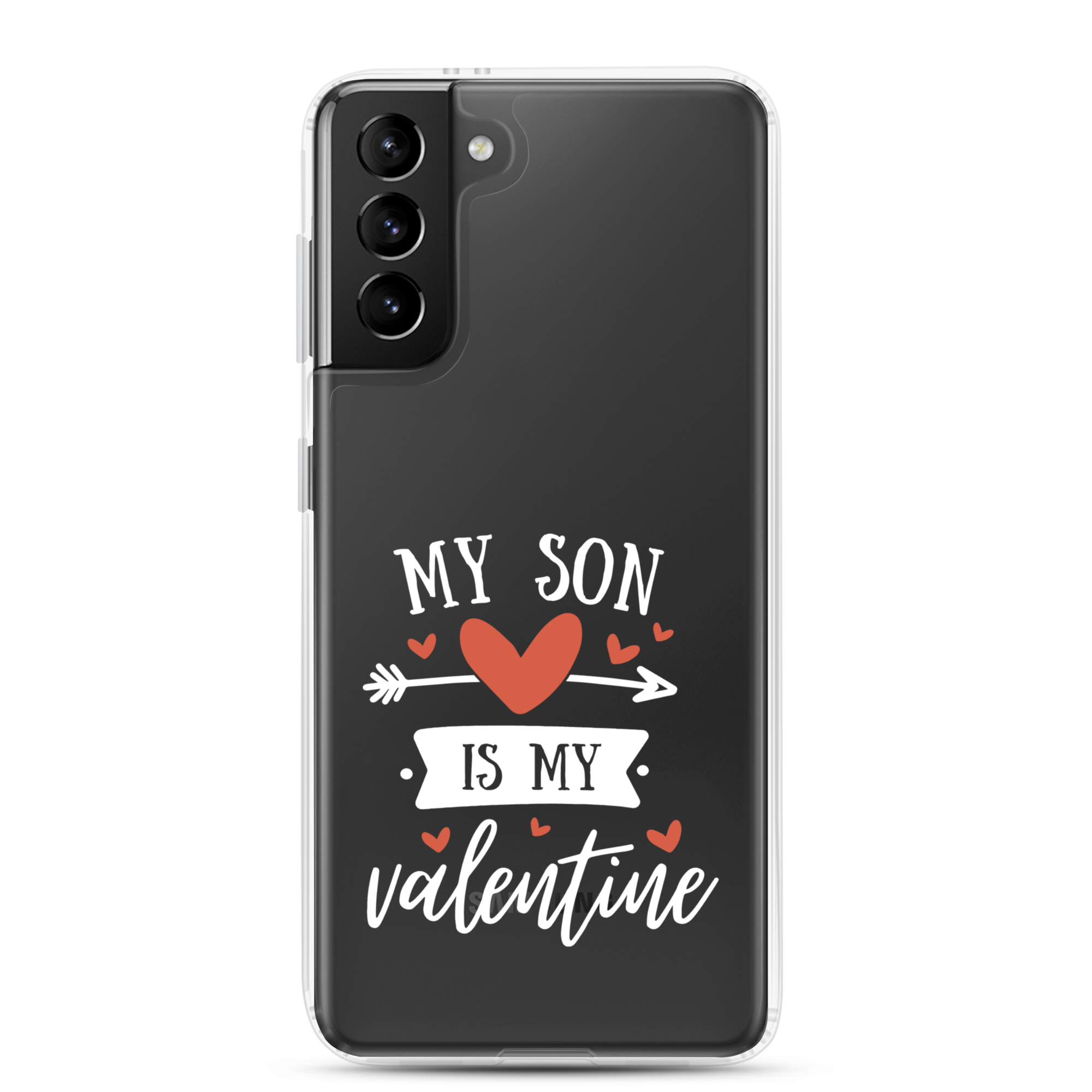 My Son Is My Valentine Clear Case for Samsung®