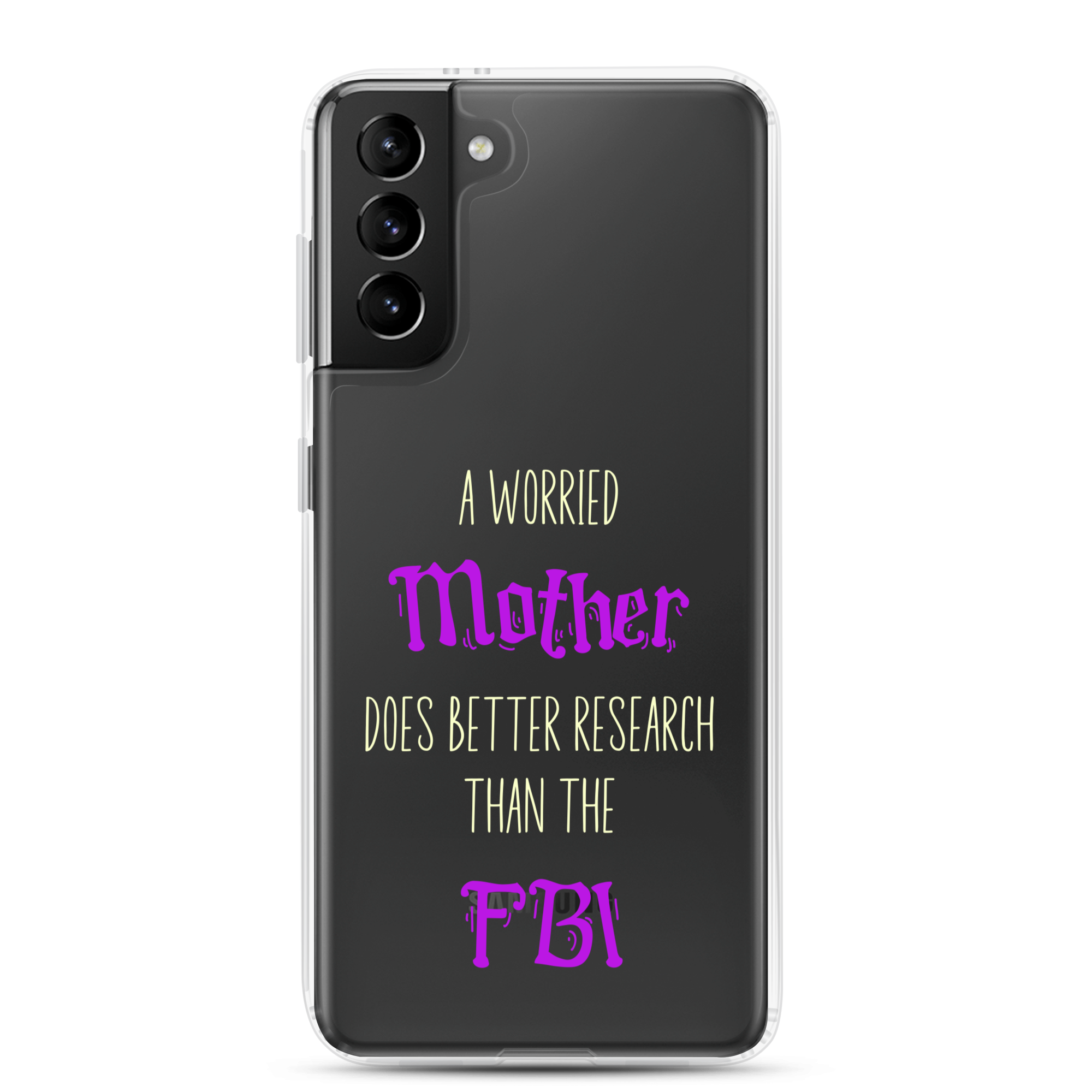 A Worried Mother Does Better Research Than The FBI Clear Case for Samsung®