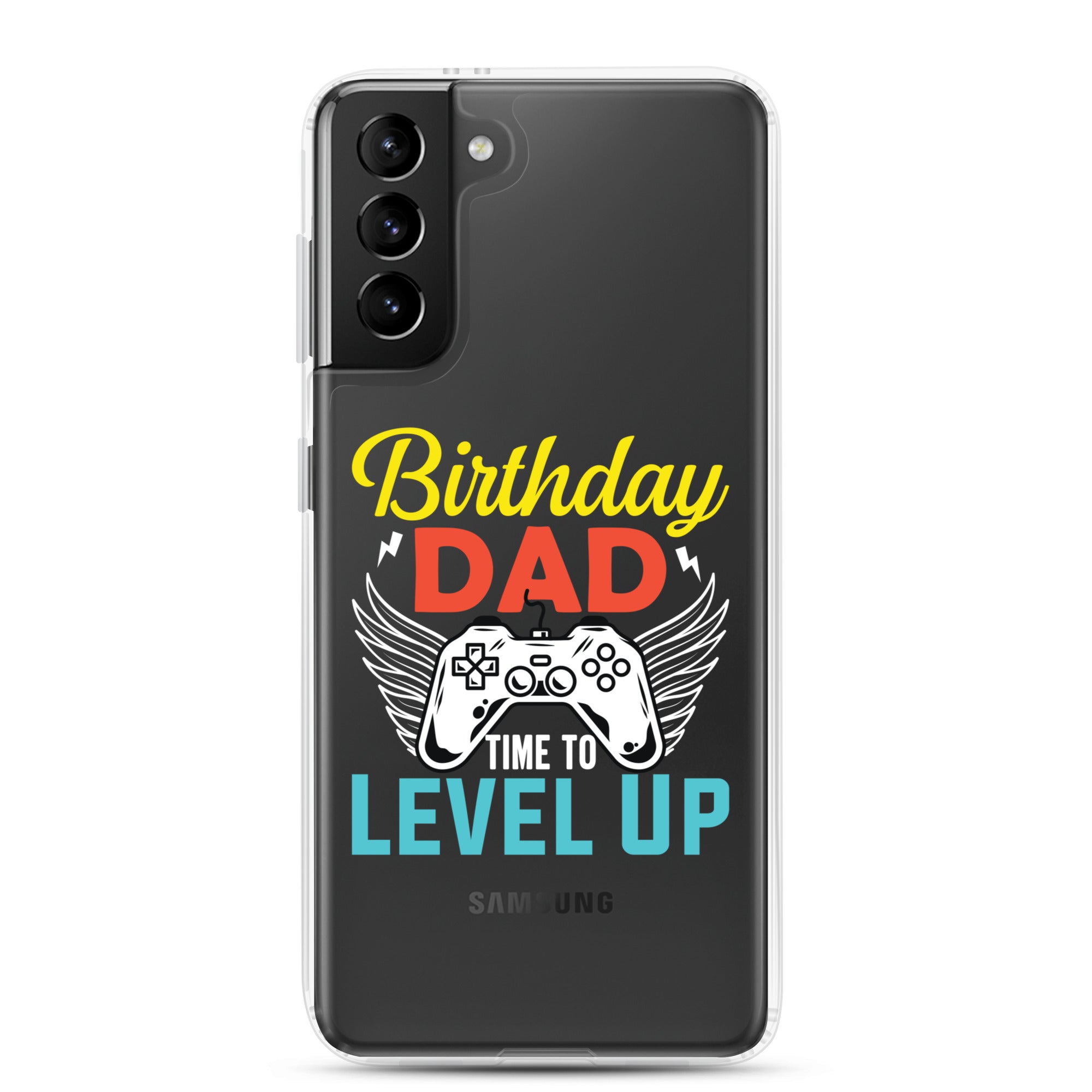 Birthday Dad Time To Level Up Clear Case for Samsung®