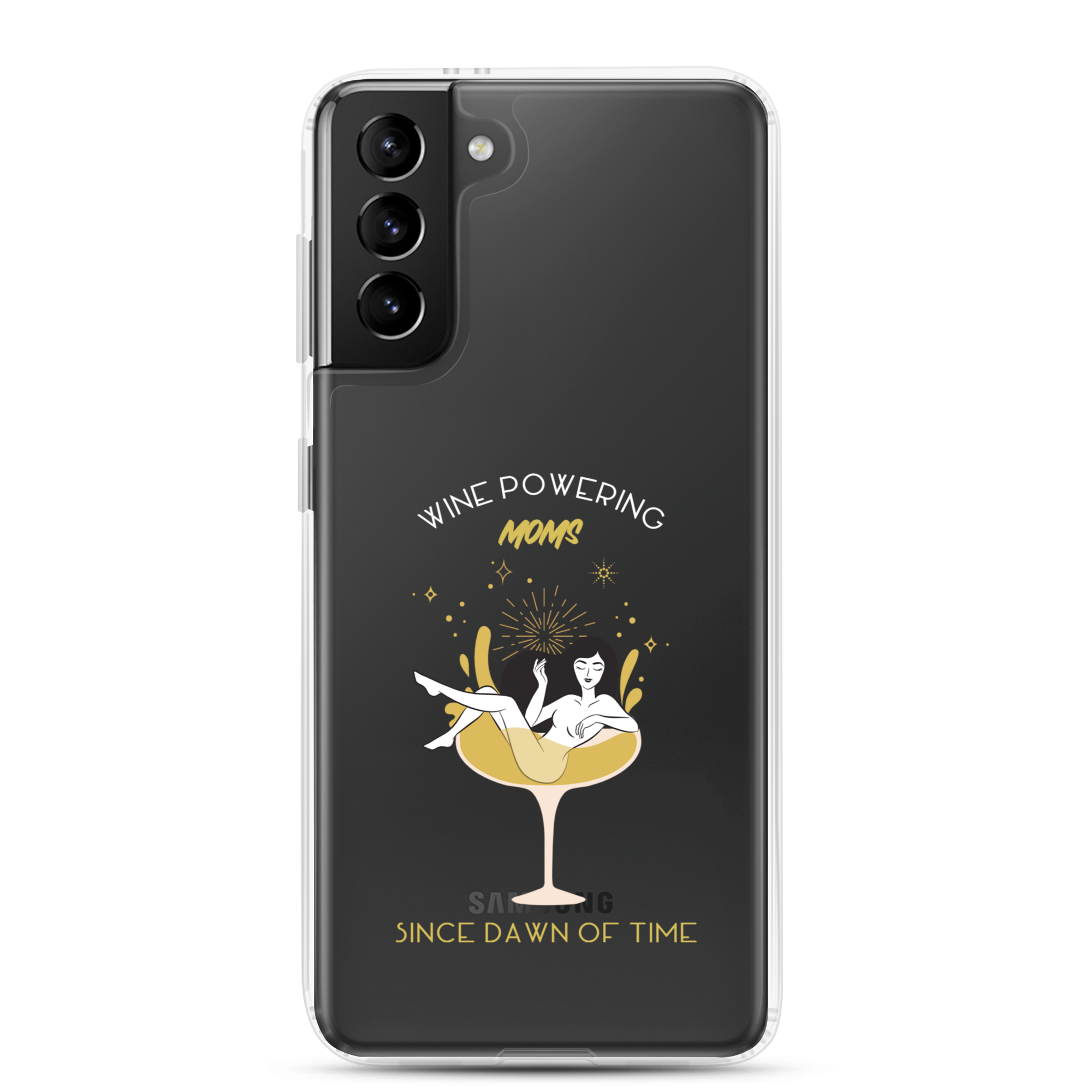 Wine Powering Moms Since Dawn Of Time Clear Case for Samsung®