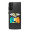 Dad Level Unlocked Clear Case for Samsung®