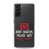 Baby Loading Please Wait Clear Case for Samsung®