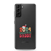 2024 Christmas Daddy Clear Case for Samsung®