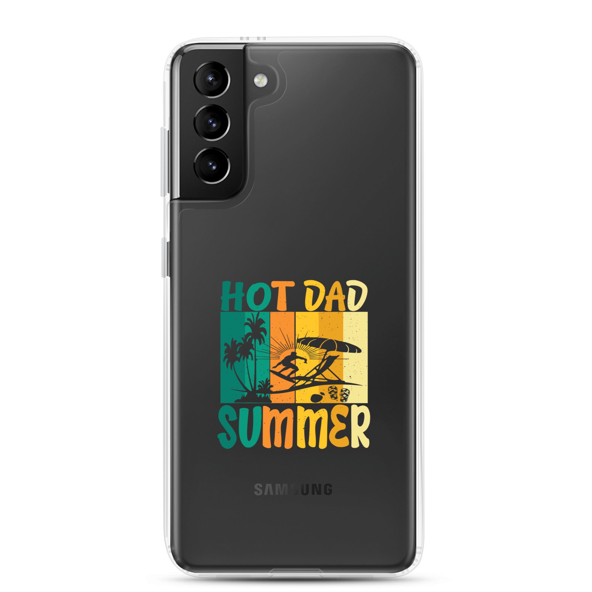 Hot Dad Summer Clear Case for Samsung®