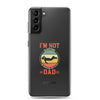 Im Not Sleeping Im Resting My Eyes Dad Clear Case for Samsung®